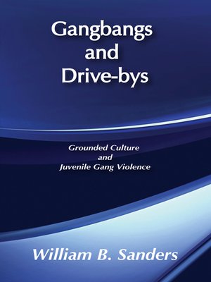 cover image of Gangbangs and Drive-Bys